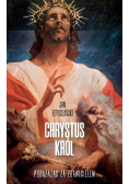 Chrystus król. podążając za zbawicielem