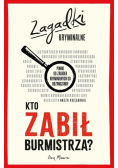 Kto zabił burmistrza? Zagadki kryminalne