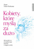 Kobiety które myślą za dużo