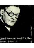 Czas i historia w poezji T S Eliota