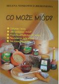 Co może miód