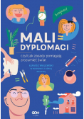 Mali dyplomaci, czyli jak zasady pomagają zrozumieć świat