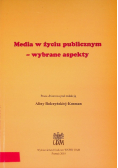 Media w życiu publicznym wybrane aspekty
