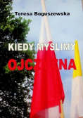 Kiedy myślimy ojczyzna