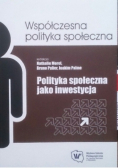 Polityka społeczna jako inwestycja
