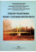 Problemy projektowania, budowy i utrzymania mostów małych