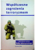 Współczesne zagrożenia terroryzmem