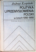 Polityka Uprzemysłowienia Polski W Latach 1958 - 1968