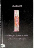 Rekolekcje z Tonym de Mello