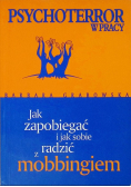 Jak zapobiegać i jak sobie radzić z mobbingiem