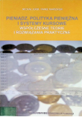 Pieniądz polityka pieniężna i systemy kursowe