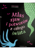 Atlas zjaw i potworów z całego świata