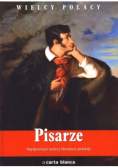 Pisarze Najsłynniejsi twórcy literatury polskiej