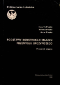 Podstawy konstrukcji maszyn przemysłu spożywczego