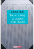 Portret z kulą w szczęce i inne historie