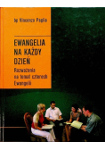 Ewangelia na każdy dzień Rozważania na temat czterech Ewangelii