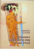 Podstawy humanistycznej sztuki życia