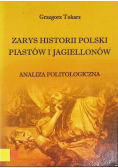 Zarys historii Polski Piastów i Jagiellonów