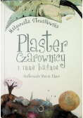 Plaster czarownicy i inne baśnie