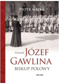 Generał Józef Gawlina Biskup polowy