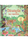 Dżungla bez tajemnic