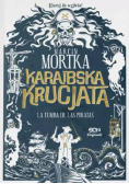 Karaibska krucjata La Tymba de los Pirates