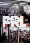 Kronika PRL Tom 37 Bitwa o handel