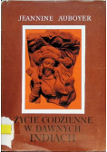 Życie codzienne w dawnych Indiach