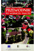Przewodnik po Wojniczu inaczej