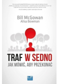 Traf w sedno Jak mówić aby przekonać