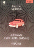 Zbrodniarz który ukradł zbrodnię uderzenie