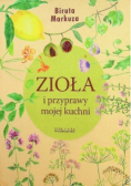 Zioła i przyprawy mojej kuchni