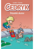 Cedryk Dziadek skater Tom 2