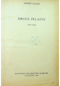 Drogi żelazne Część 2