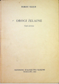 Drogi żelazne Część pierwsza
