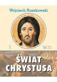 Świat Chrystusa Tom 1