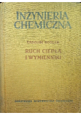 Inżynieria chemiczna Ruch ciepła i wymienniki