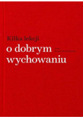 Kilka lekcji o dobrym wychowaniu