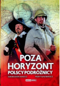 Poza horyzont Polscy podróżnicy