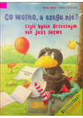 Co wolno, a czego nie? Czyli bycie grzecznym nie jest łatwe