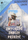 Zwyciężyć znaczy przeżyć