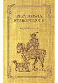 Przysłowia Staropolskie