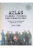 Atlas polskiego podziemia niepodległościowego 1944 - 1956
