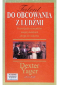 Talent do obcowania z ludźmi