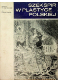Szekspir w plastyce polskiej