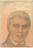 Piotr Ściegienny i jego spuścizna