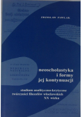 Neoscholastyka i formy jej kontynuacji