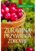 Żurawina przywraca zdrowie