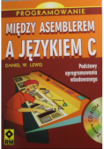 Między asemblerem a językiem C