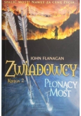 Zwiadowcy  Płonący most Księga 2